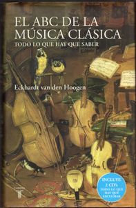 El ABC De La Música Clásica Todo Lo Que Hay Que Saber