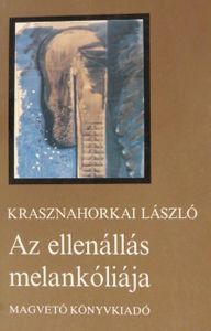 Az ellenállás melankóliája