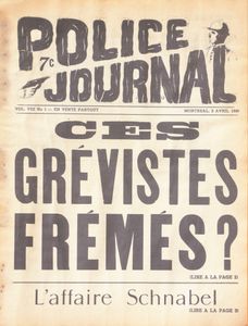 Police Journal: Ces Grévistes Frémés?