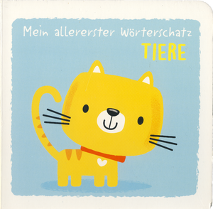 Mein allererster Wörterschatz: Tiere