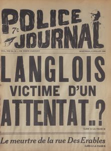 Police Journal: Langlois Victime d'un Attentat?