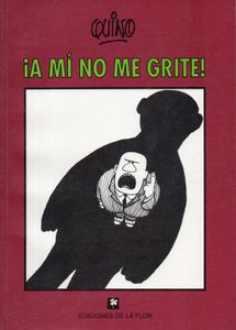 ¡A Mí No Me Grite!