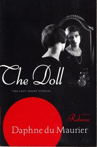 The Doll: The Lost Short Stories