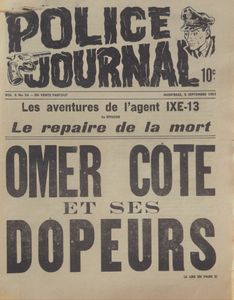 Police Journal: Omer Côté et ses Dopeurs