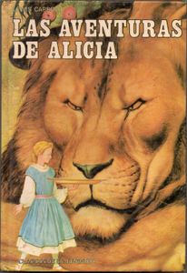 Las Aventuras De Alicia: Alicia En El País De Las Maravillas / A Traves Del Espejo