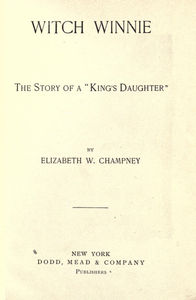 Witch Winnie: The Story of a "King's Daughter"