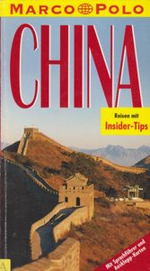 Marco Polo China: Reisen mit Insider-Tips