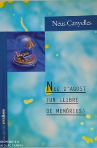 Neu d'agost (Un llibre de memòries)
