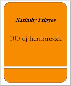 100 uj humoreszk