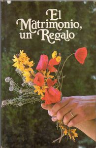 El Matrimonio, un Regalo