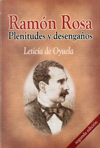 Ramón Rosa Plenitudes y desengaños