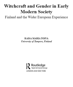 Witchcraft and Gender in Early Modern Society: Finland and the Wider European Experience