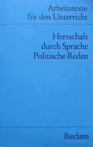 Herrschaft durch Sprache und Politische Reden