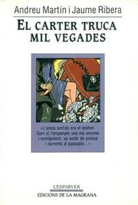 El carter truca mil vegades