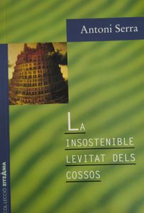 La insostenible levitat dels cossos