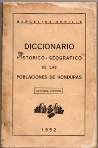 Diccionario Histórico-Geográfico de las poblaciones de Honduras 1952
