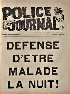 Police Journal: Défense d'être Malade la Nuit!