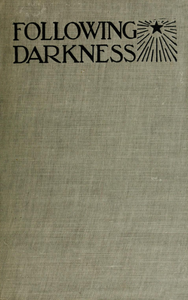 Following Darkness