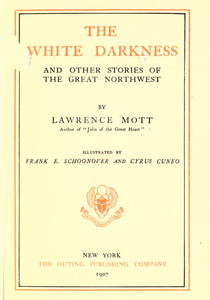 The White Darkness and Other Stories of the Great Northwest
