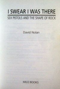 I Swear I was There: Sex Pistols and the Shape of Rock