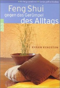 Feng Shui gegen das Gerümpel des Alltags