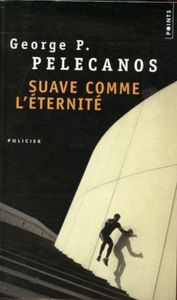 Suave comme l'Eternité