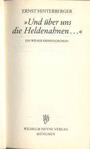 "Und über uns die Heldenahnen..."