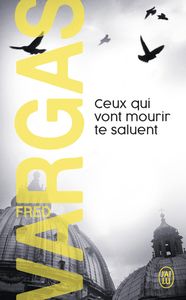 Ceux qui vont mourir te saluent