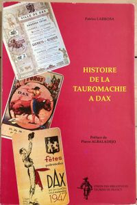 Histoire de la Tauromachie à Dax