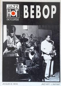 Jazz Hot Encyclopédie - Bebop