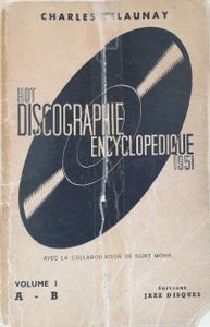 Hot Discographie encyclopédique 1951 - Volume 1 - A-B