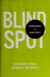 Blindspot: Hidden Biases of Good People