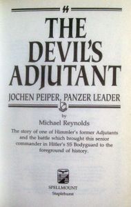 The Devil's Adjutant: Jochen Peiper, Panzer Leader