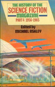 The History of the Science Fiction Magazine Part 4 1956-1965