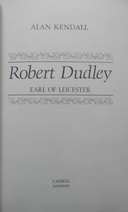 Robert Dudley: Earl of Leicester