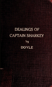 The Dealings of Captain Sharkey and Other Tales of Pirates
