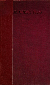 The Green Flag and Other Stories of War and Sport