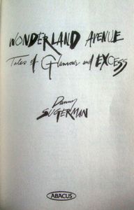 Wonderland Avenue: Tales of Glamour and Excess