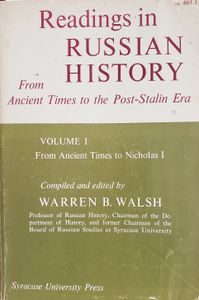 Readings In Russian History : From Ancient Times To The Post-Stalin Era Volume 1