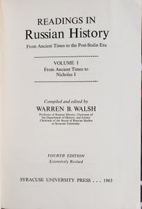 Readings In Russian History : From Ancient Times To The Post-Stalin Era Volume 1