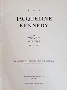 Jacqueline Kennedy : A Woman For The World