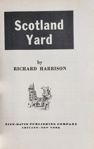 Scotland Yard: The Inside Story of London's Famous Police