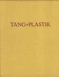 Tang-Plastik: Chinesische Grabkeramik des VII. bis X. Jahrhunderts mit 6 Farbigen und 53 schwarzen Tafeln. Reihe 'Kultur- und Kunstdokumente', Band 1