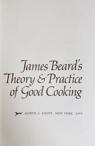Theory & Practice Of Good Cooking