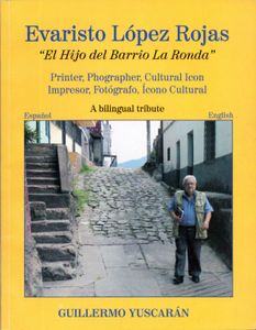 Evaristo López Rojas "El Hijo del Barrio La Ronda"