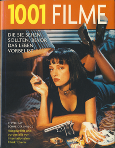 1001 Filme die Sie sehen sollten, bevor das Leben vorbei ist