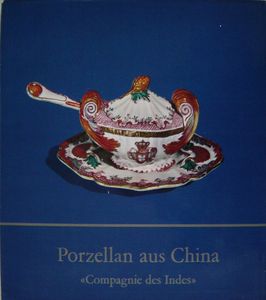 Porzellan aus China: «Compagnie des Indes»