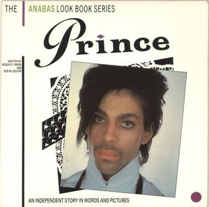 Prince: An Independent Story In Words And Pictures