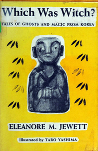 Which Was Witch?: Tales of Ghosts and Magic from Korea