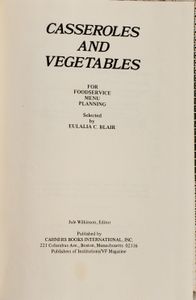 Casseroles & Vegetables : For Foodservice Menu Planning